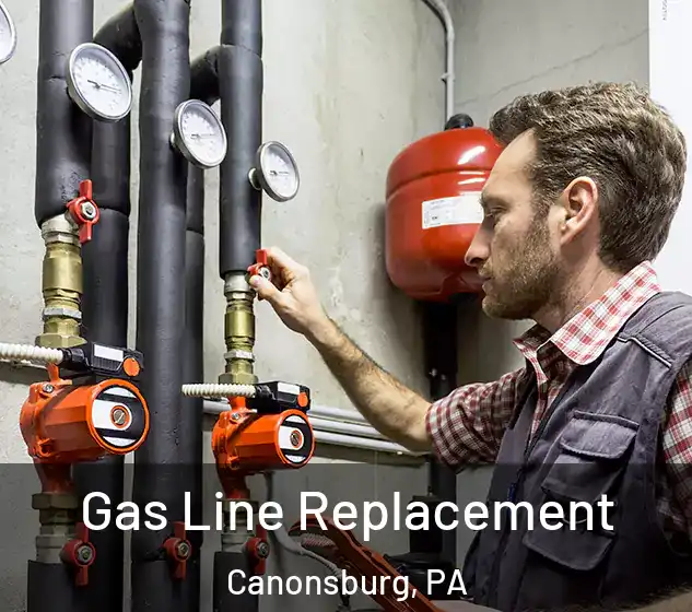  Gas Line Replacement Canonsburg, PA