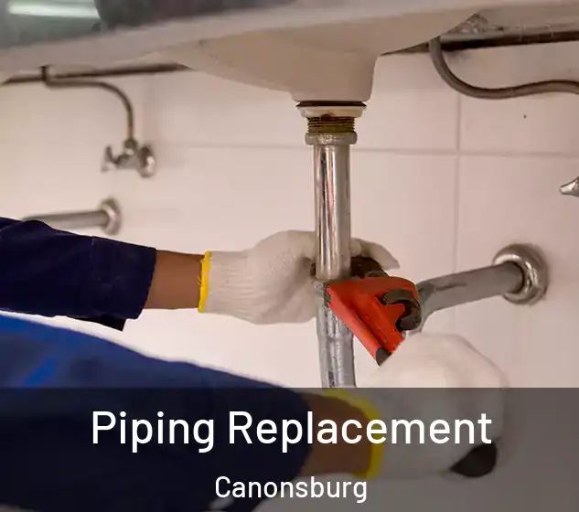  Piping Replacement Canonsburg